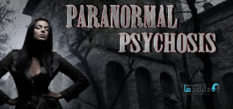 Paranormal Psychosis دانلود بازی Paranormal Psychosis برای PC